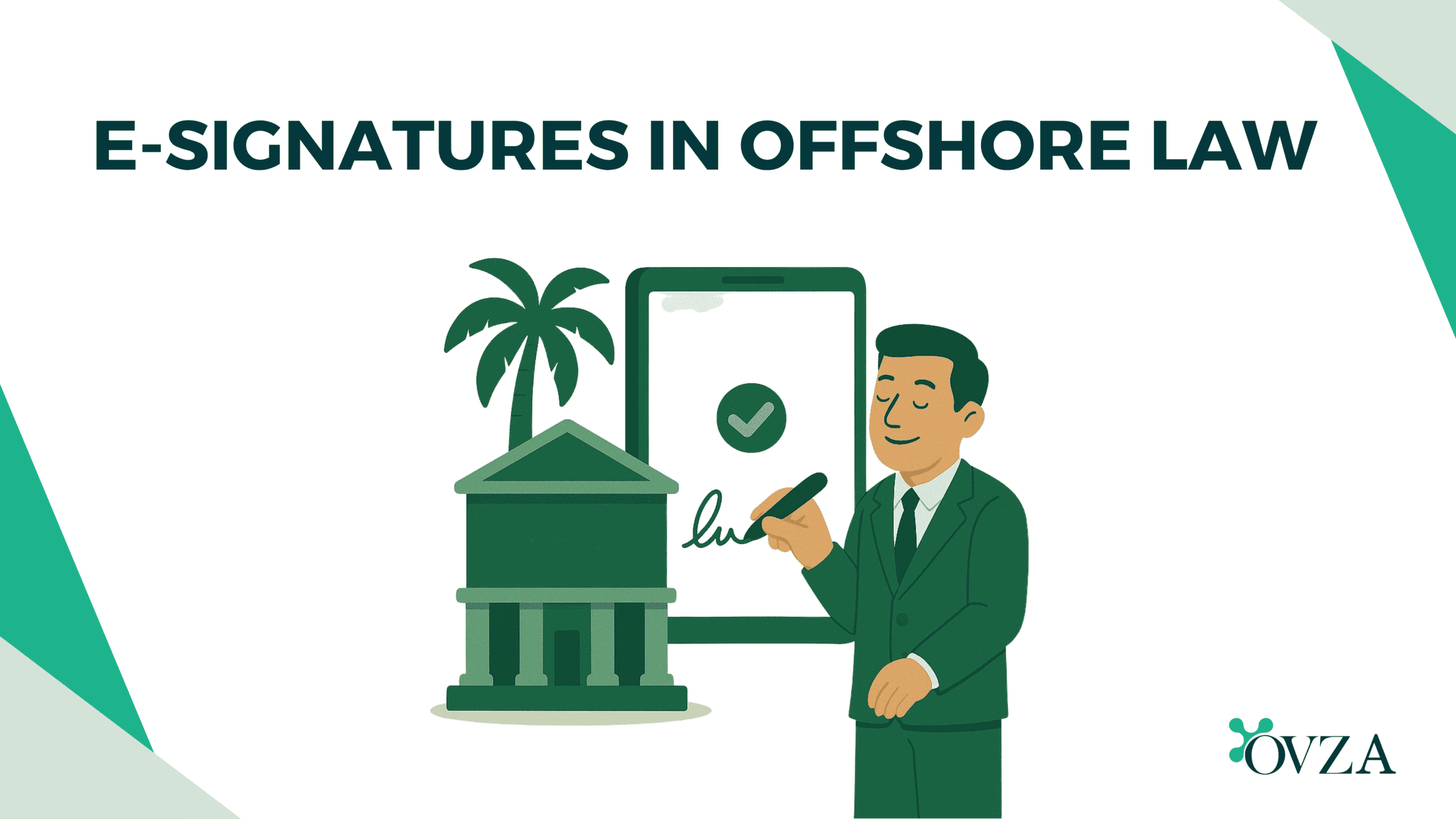 E-Signatures in Offshore Law