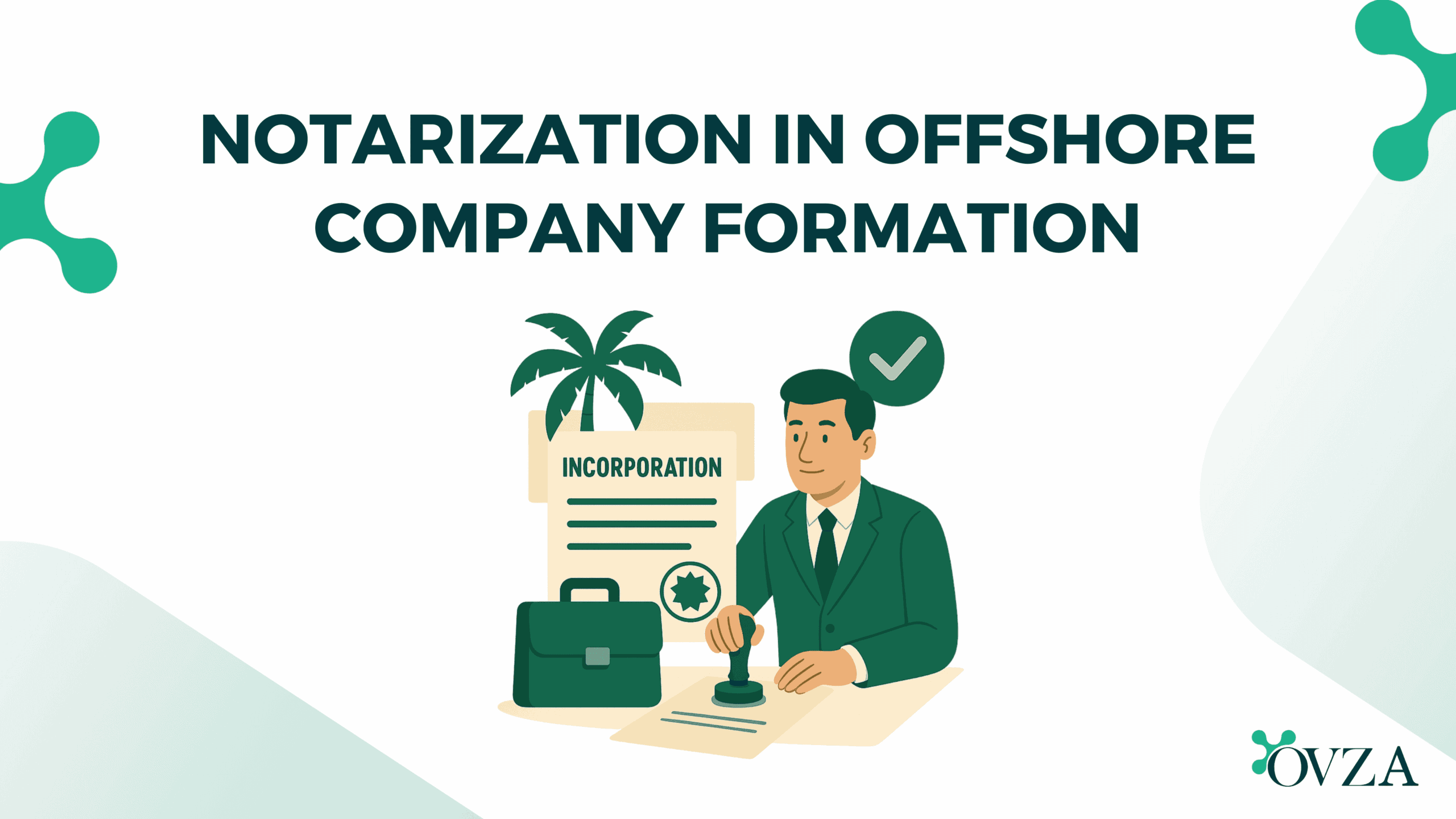 Notarization in offshore company formation