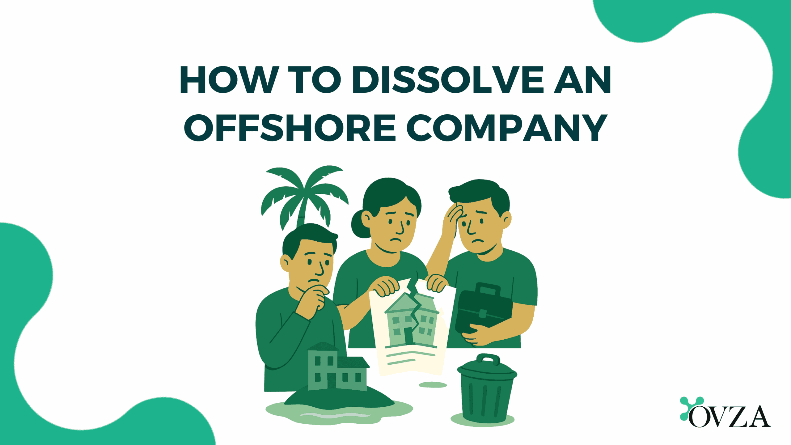 How to Dissolve an Offshore Company