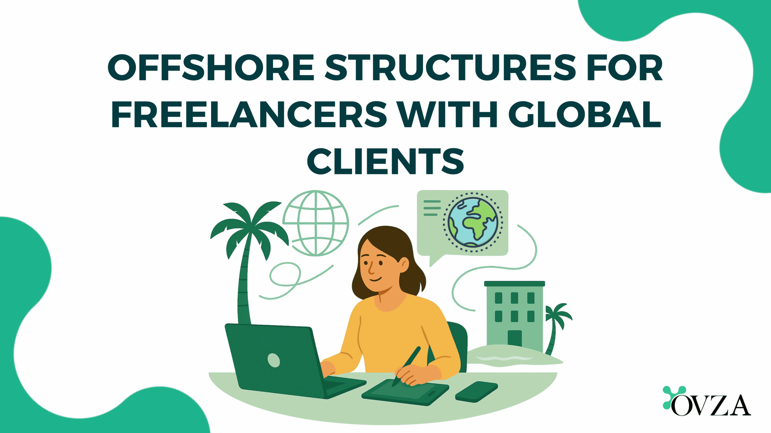 Offshore Structures for Freelancers With Global Clients